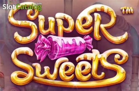 Super Sweets Review 2024
